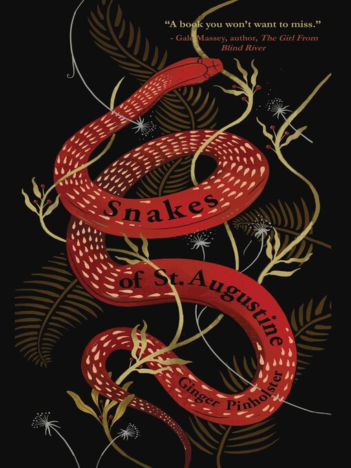 Title details for Snakes of St. Augustine by Ginger Pinholster - Available